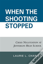 When The Shooting Stopped