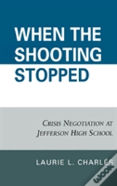 When The Shooting Stopped