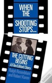 Capa do artigo When The Shooting Stops ... The Cutting Begins