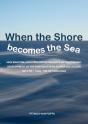 When The Shore Becomes The Sea - Preview