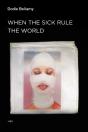 When The Sick Rule The World - Preview