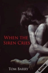 When The Siren Cries