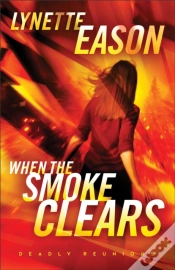 Capa do artigo When The Smoke Clears Â€“ A Novel