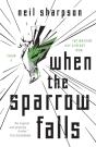 When The Sparrow Falls - Preview