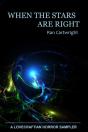 When The Stars Are Right - Preview