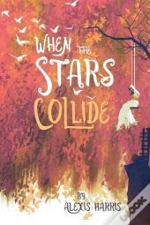 When The Stars Collide