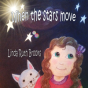 When The Stars Move... - Preview