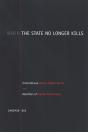 When The State No Longer Kills - Preview