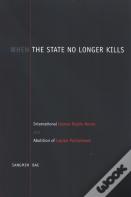 When The State No Longer Kills