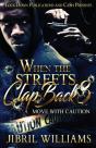 When The Streets Clap Back 3: Move With Caution - Preview