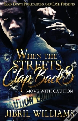 Capa do artigo When The Streets Clap Back 3: Move With Caution