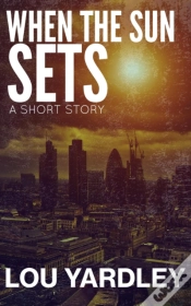 Capa do artigo When The Sun Sets