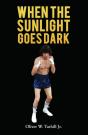 When The Sunlight Goes Dark - Preview