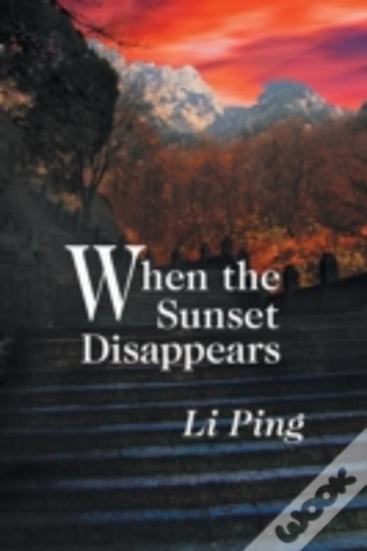 When The Sunset Disappears