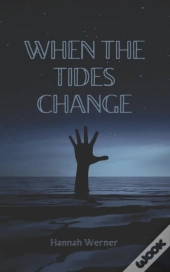 When The Tides Change
