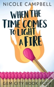Capa do artigo When The Time Comes To Light A Fire