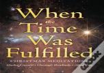 When The Time Was Fulfilled