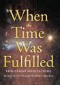 When The Time Was Fulfilled - Preview