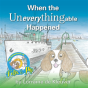 When The Uneverythingable Happened - Preview