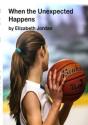 When The Unexpected Happens - Preview