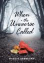 When The Universe Called - Preview