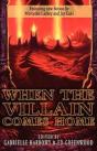 When The Villain Comes Home - Preview