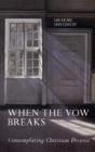 When The Vow Breaks - Preview