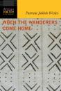 When The Wanderers Come Home - Preview
