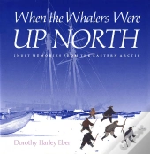 When The Whalers Were Up North