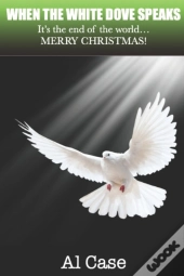 When The White Dove Speaks
