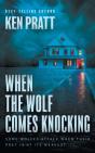 When The Wolf Comes Knocking - Preview