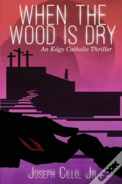 Capa do artigo When The Wood Is Dry