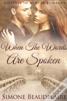 When The Words Are Spoken