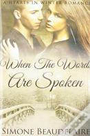 When The Words Are Spoken