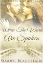 When The Words Are Spoken - Preview