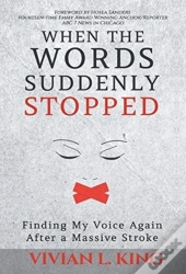 When The Words Suddenly Stopped: Finding