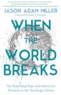 When The World Breaks - Preview
