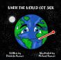 When The World Got Sick - Preview