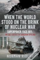 When The World Stood On The Brink Of Nuclear War
