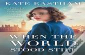 When The World Stood Still