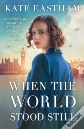 When The World Stood Still