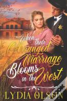 When Their Arranged Marriage Blooms In The West