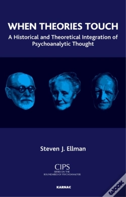 Capa do artigo When Theories Touch : A Historical And Theoretical Integration Of Psychoanalytic Thought