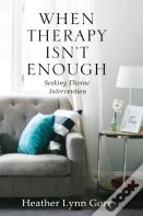 When Therapy Isn'T Enough