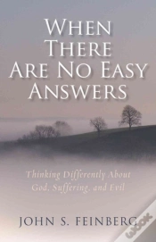 Capa do artigo When There Are No Easy Answers Â€“ Thinking Differently About God, Suffering And Evil, And Evil