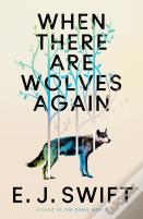 When There Are Wolves Again