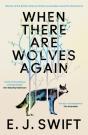 When There Are Wolves Again - Preview