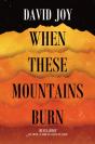When These Mountains Burn - Preview