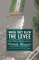 When They Blew The Levee
