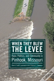 Capa do artigo When They Blew The Levee